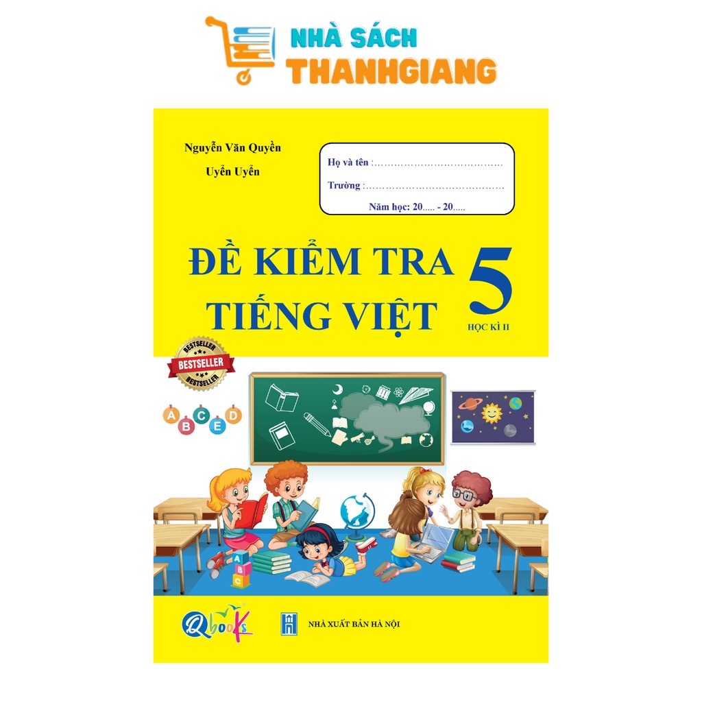 Sách - Đề kiểm tra TIẾNG VIỆT 5 Học Kì 2 (1 cuốn)