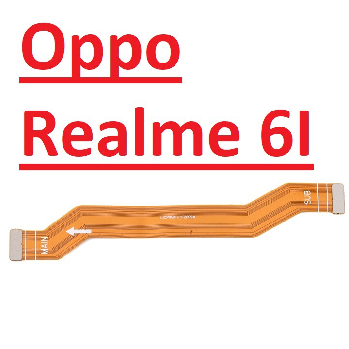 ✅ Chính Hãng ✅ Dây Sub Oppo Realme 6i Cáp Nối Main Sạc Cáp Nối Bo Mạch Chủ