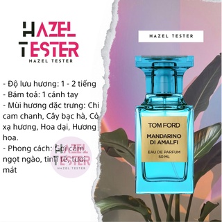 ✨ Nước hoa dùng thử Tom Ford Mandarino Di Amalfi