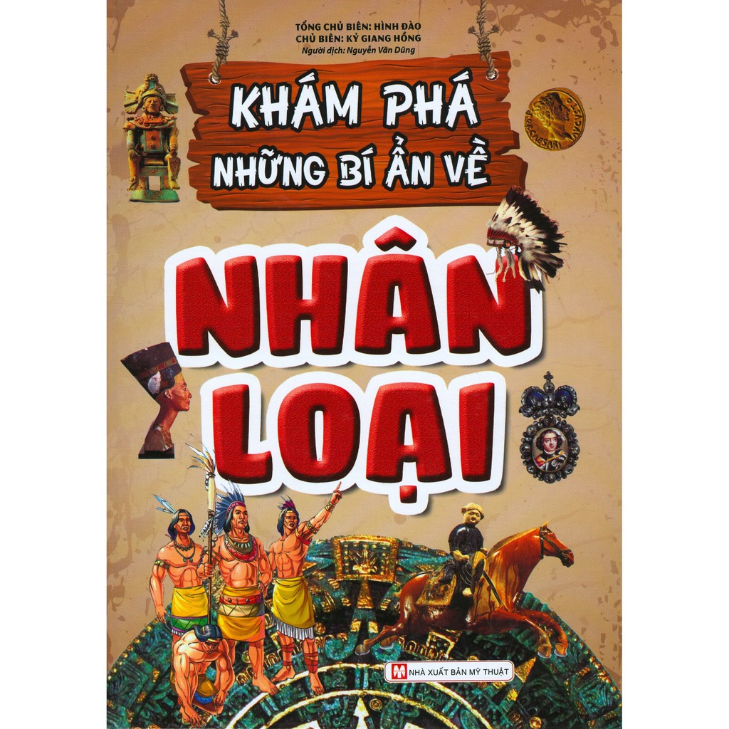 Sách - Khám Phá Những Bí Ẩn Về Nhân Loại