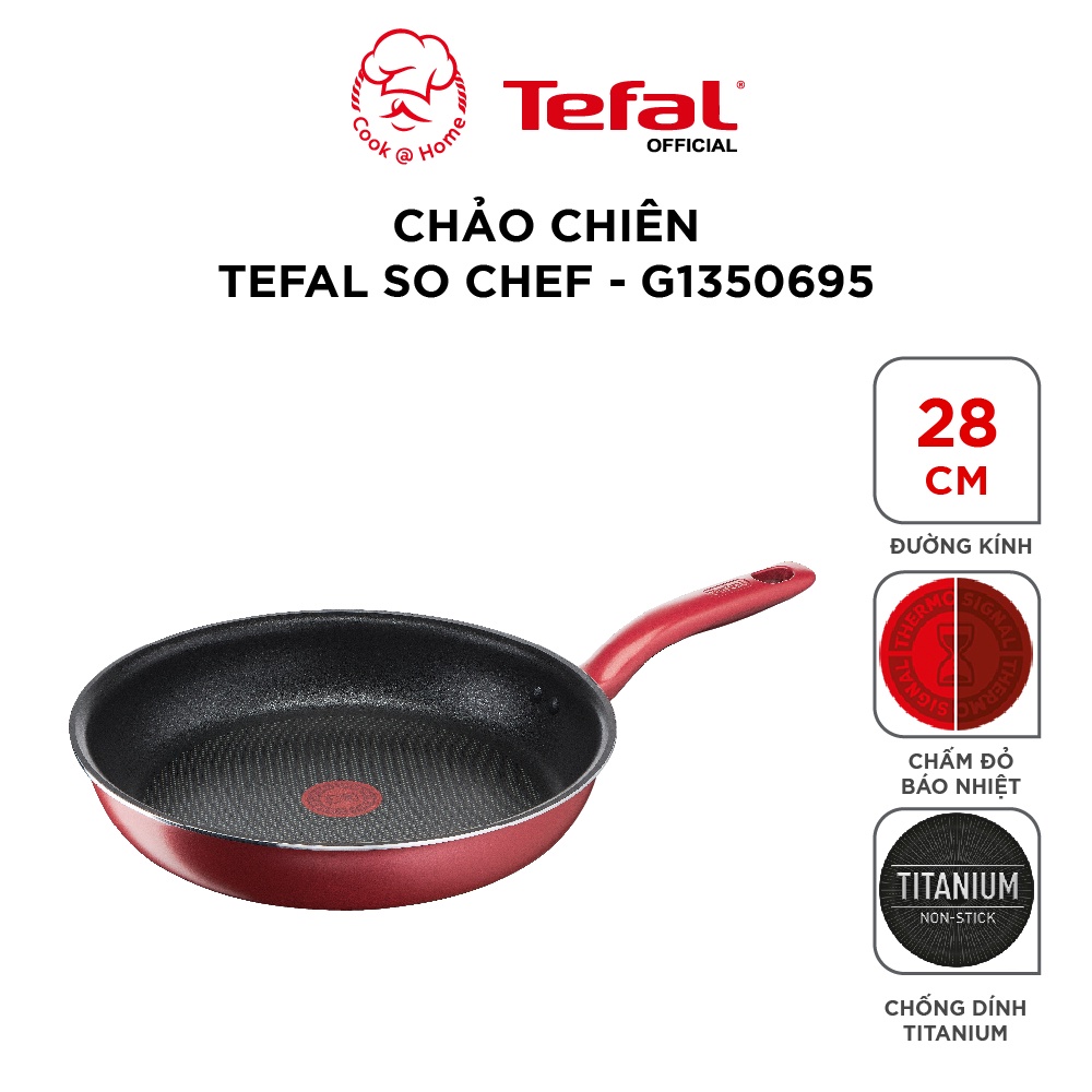 Chảo chiên Tefal So Chef size 21cm, 24cm, 28cm G1350295/G1350496/G1350695