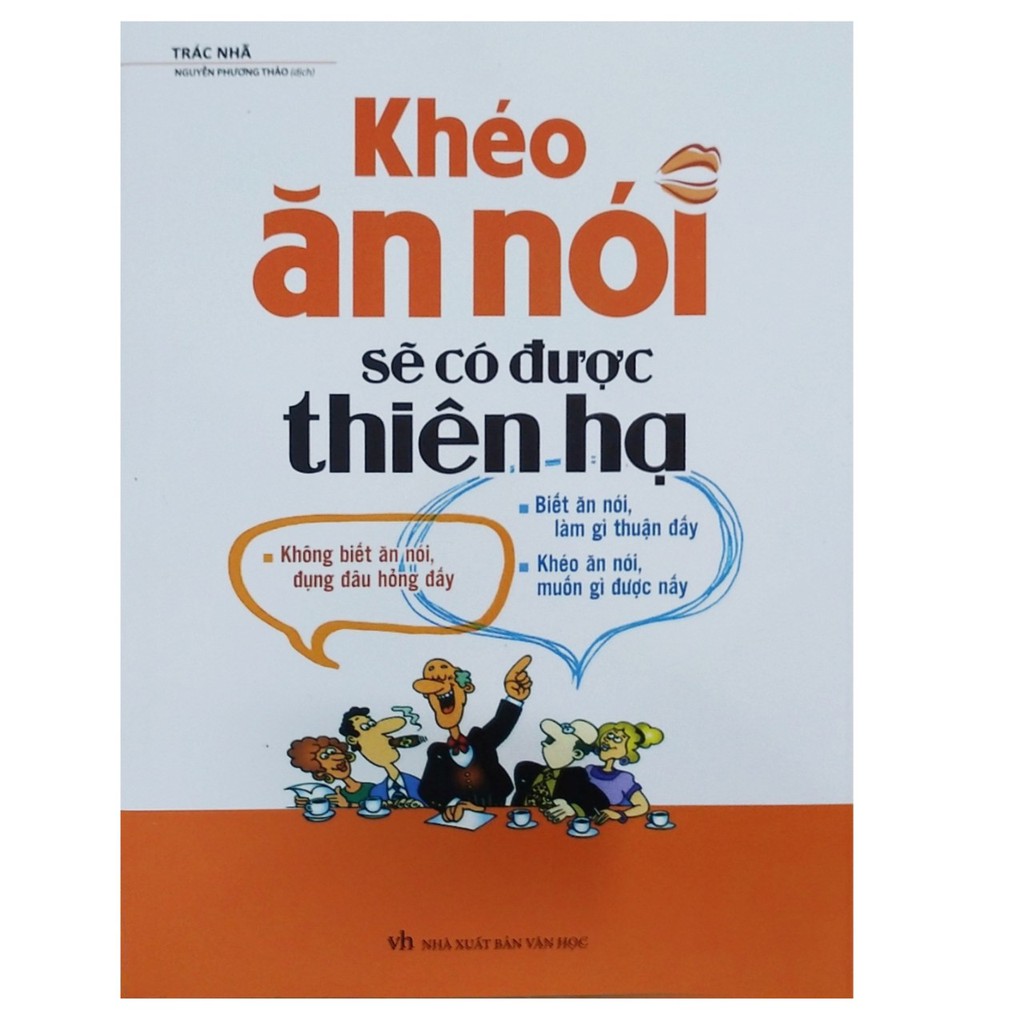 Sách - Khéo ăn nói sẽ có được thiên hạ