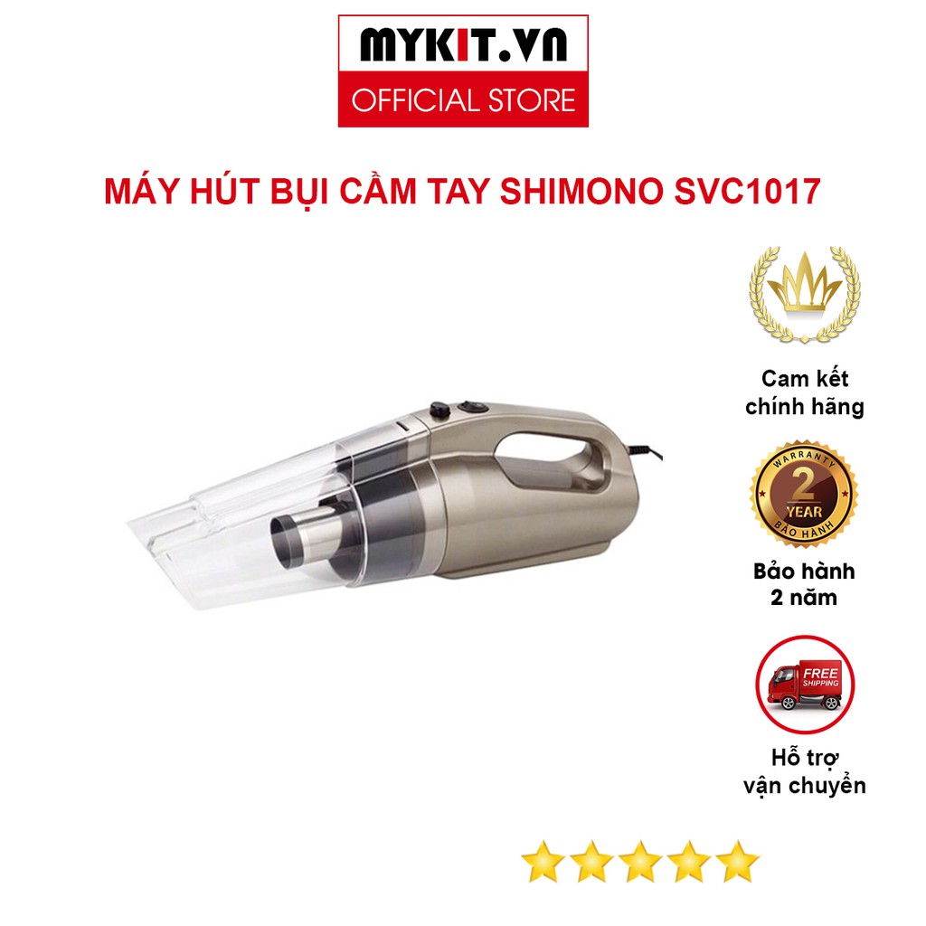 [Hàng Chính Hãng] MÁY HÚT BỤI CẦM TAY SHIMONO SVC1017 - MYKIT.VN