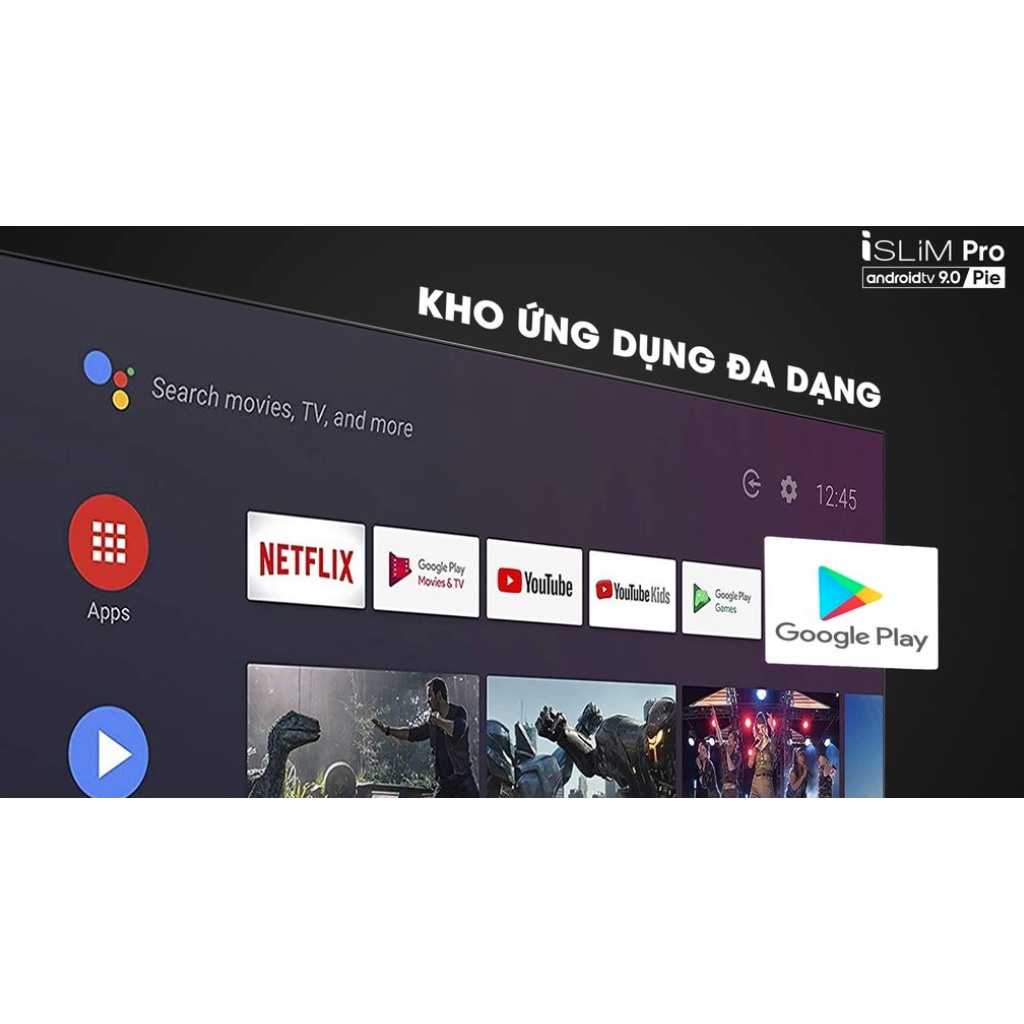 [Mã ELHAMS5 giảm 6% đơn 300K] Smart TV iSLIM PRO 43”- 43S51 (Android 9.0 Pie)