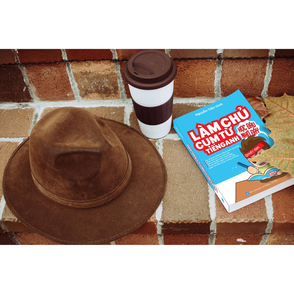 Sách Làm chủ cụm từ tiếng anh - Học đâu nhớ đấy (tặng kèm bookmark) | BigBuy360 - bigbuy360.vn