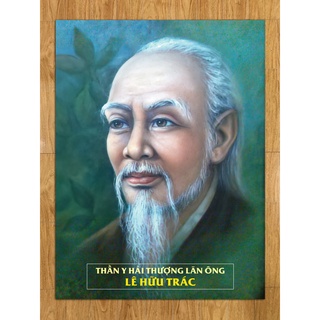 Tranh Hải Thượng Lãn Ông Lê Hữu Trác (KHÔNG KHUNG) 45x60cm bằng vải bóng cao cấp dày dặn