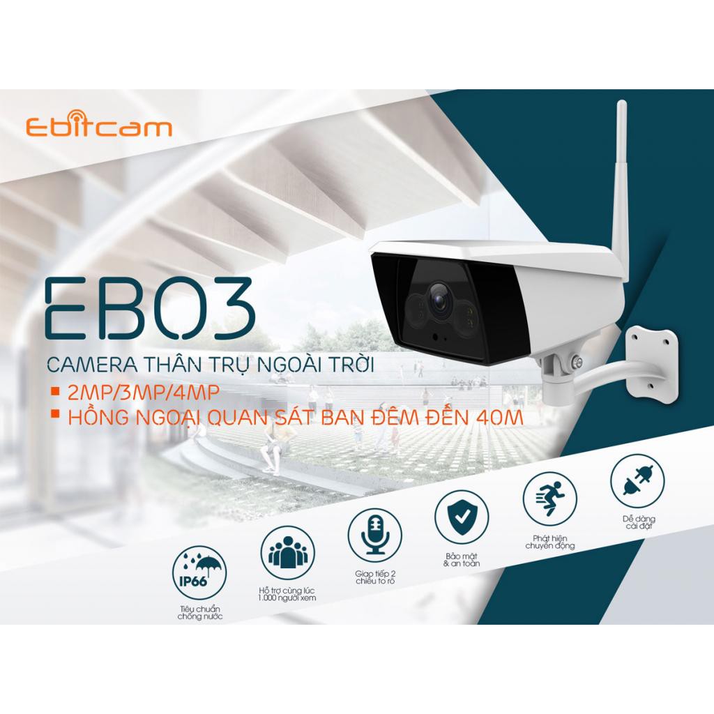 [Giá Hủy Diệt] Camera IP WIFI Ngoài trời Ebitcam EB03 2MP