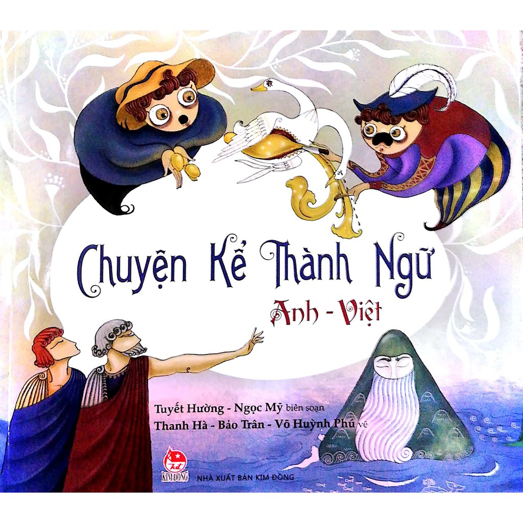 Sách - Truyện Kể Thành Ngữ Anh - Việt - Nxb Kim Đồng