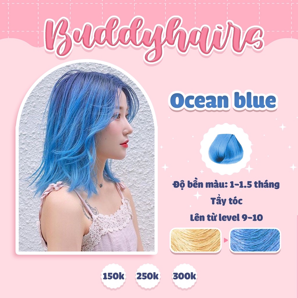 Thuốc nhuộm tóc màu Xanh ngọc / Ocean Blue cần dùng Thuốc tẩy tóc của Buddyhairs tặng kèm găng tay mũ trùm trợ nhuộm