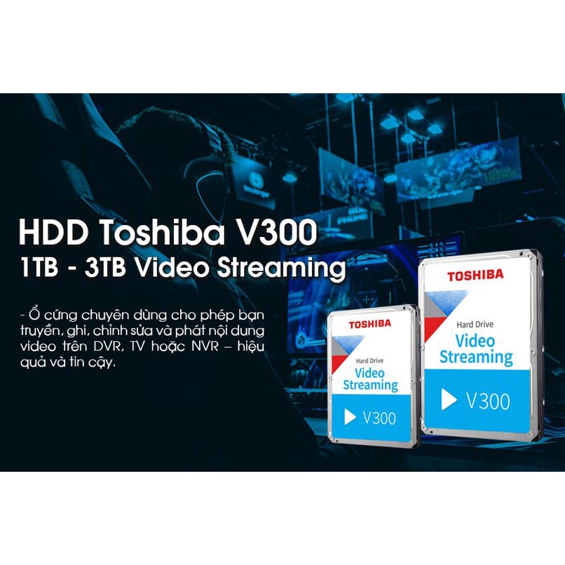 Ổ cứng HDD Toshiba V300 Video Stream 3.5Inch Chính Hãng