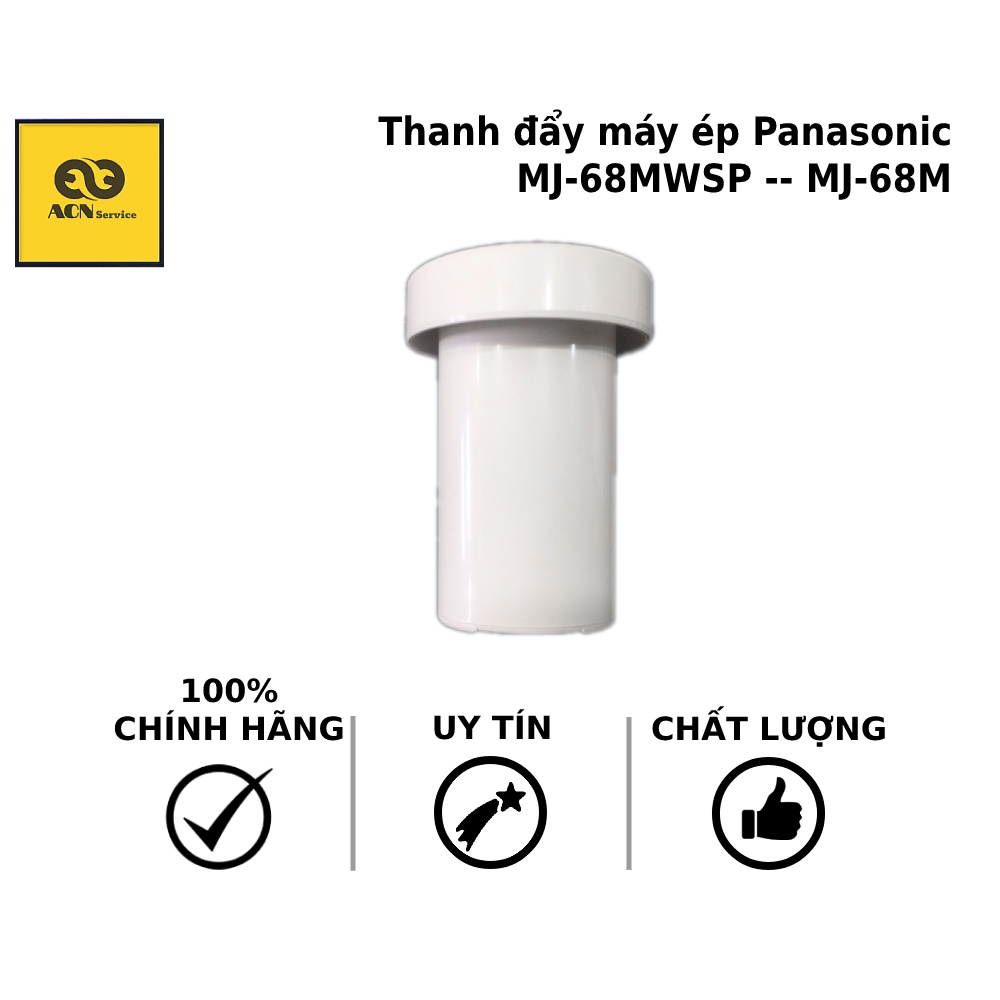 Phụ kiện Thanh đẩy máy ép Panasonic - MJ-68MWSP -- MJ-68M