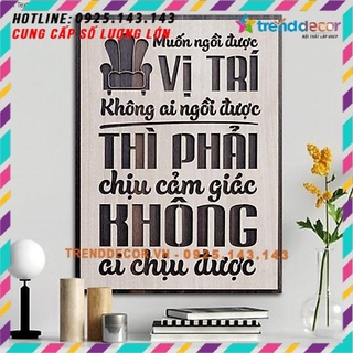 Tranh slogan truyền cảm hứng TBIG021: Muốn ngồi vị trí không ai ngồi được thì phải chịu cảm giác không ai chịu được
