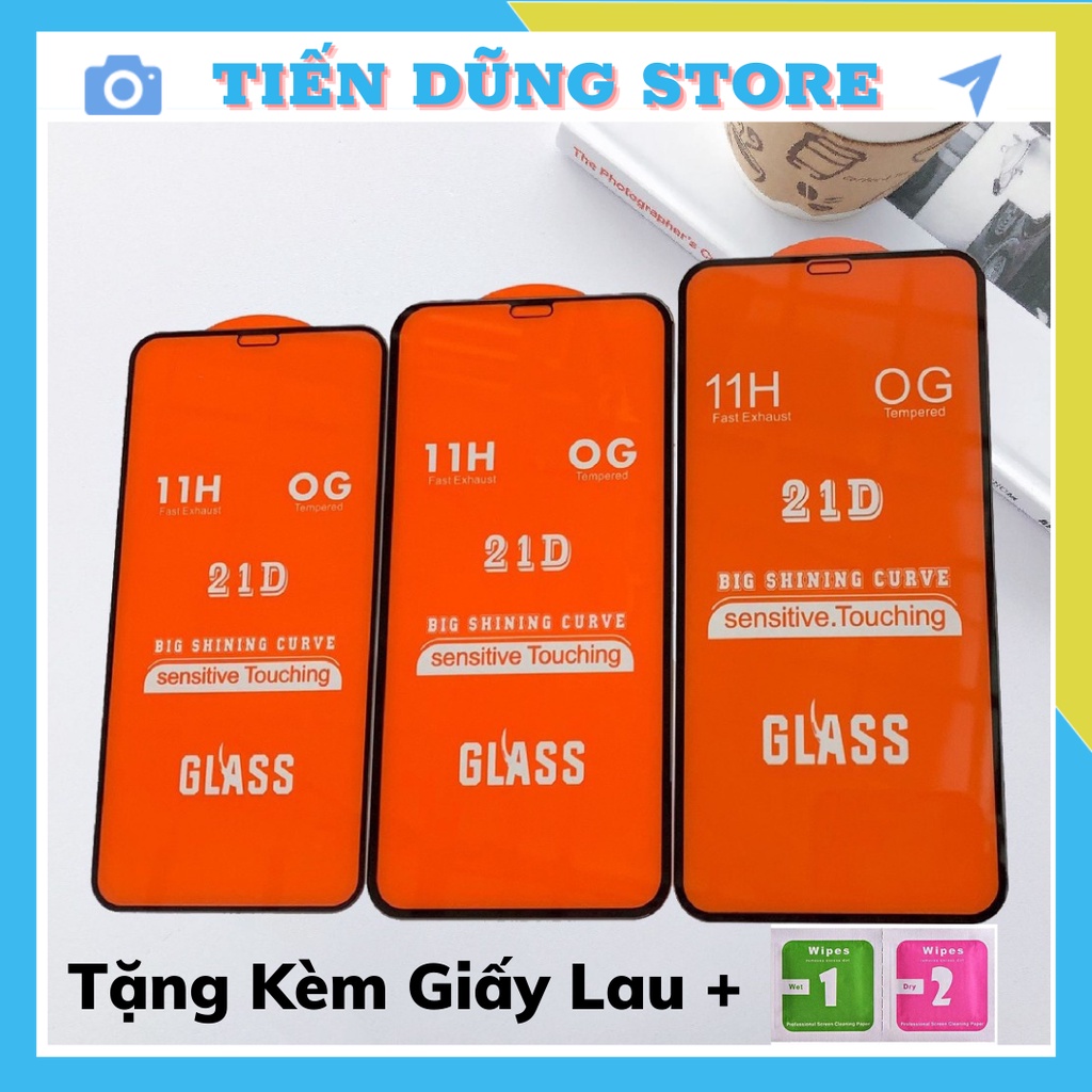 Kính Cường Lực lP 21D Full Màn 6/6S/6Plus/6S Plus/7/8/7Plus/8Plus/X/Xs/Xs max/11/11/12/13/Pro/Promax