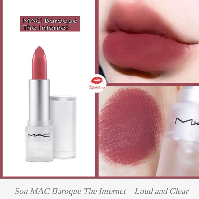 Son MAC Baroque The Internet Màu Hồng Đất Nung – Loud And Clear
