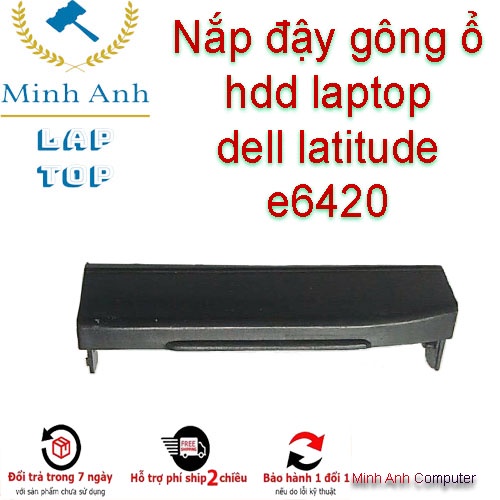 Nắp đậy gông ổ hdd laptop  dell latitude e6420