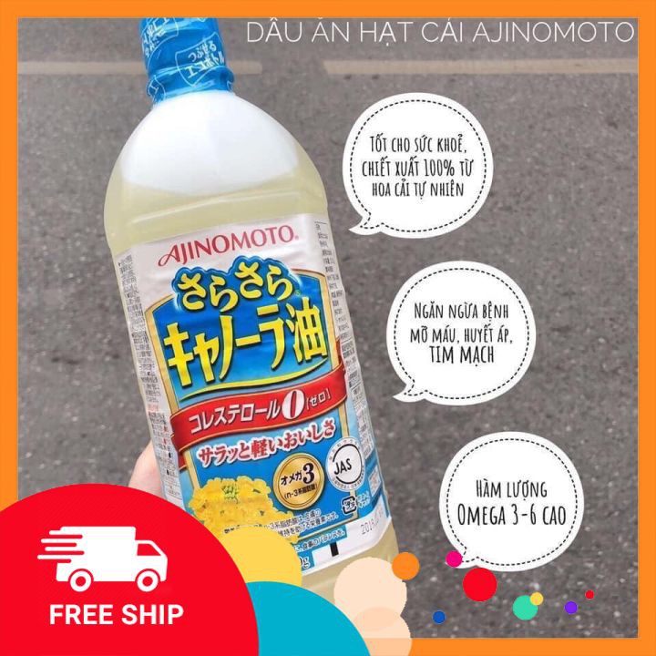 Dầu ăn hoa cải Ajinomoto Nhật [FREE SHIP] lô mới về nhất DATE 2022 tốt cho cả gia đình