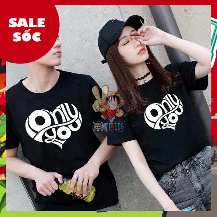 (SALE SỐC) Áo thun Cặp Đôi Nam Nữ Couple - Only You 2 (Giá 1 áo 65k) Có size tay lỡ