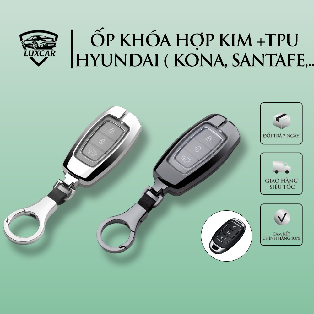 Ốp Khóa Hợp Kim + TPU HYUNDAI Cao Cấp LUXCAR Cho Xe HYUNDAI ( SANTAFE, ACCENT, KONA)