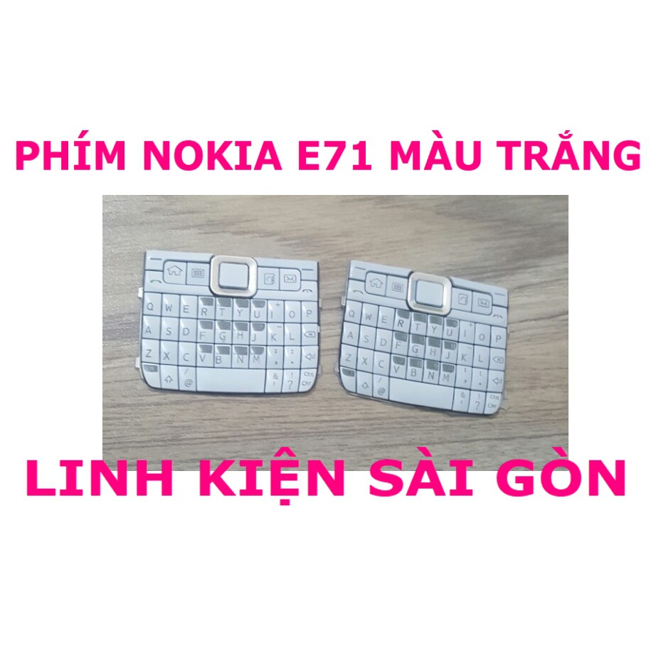 PHÍM NOKIA  E71  MAU TRẮNG