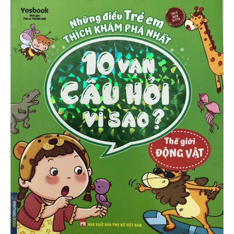 Sách - 10 vạn câu hỏi vì sao ( Thưởng thức đời sống - Thiên văn địa lý - Thế giới động vật - Thế giới thực vật)