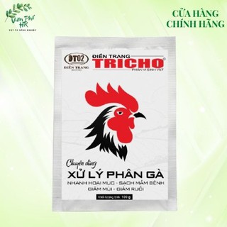 Phân vi sinh Tricho chuyên xử lý phân gà - giảm mùi môi, giảm ruồi