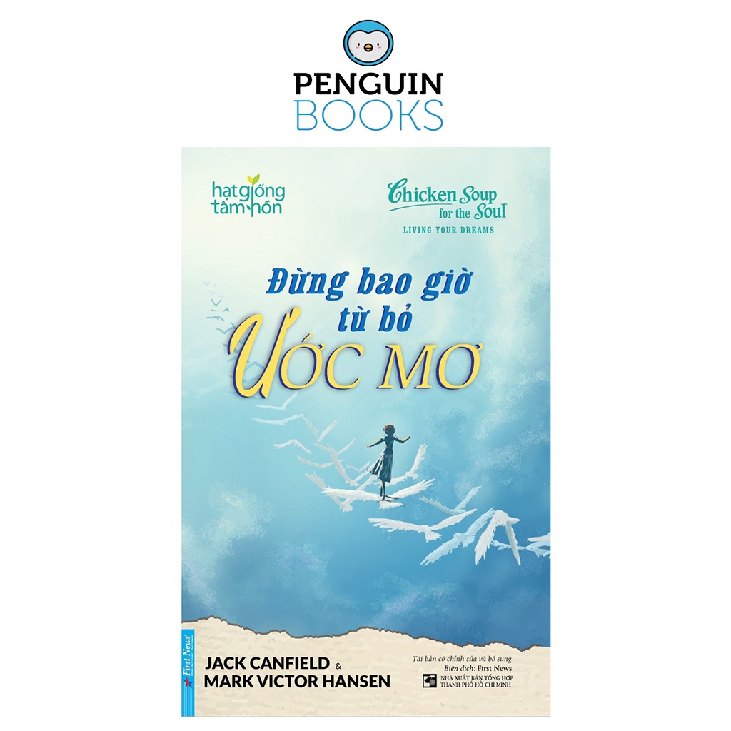 Sách First News - Đừng Bao Giờ Từ Bỏ Ước Mơ