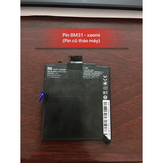 Pin xiaomi bm31/Mi3 ,(Pin cũ tháo máy)