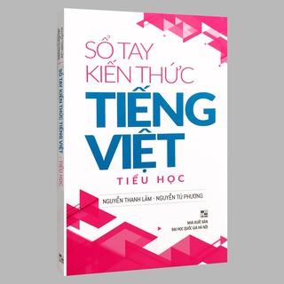 Sổ Tay Kiến Thức Tiếng Việt Tiểu Học
