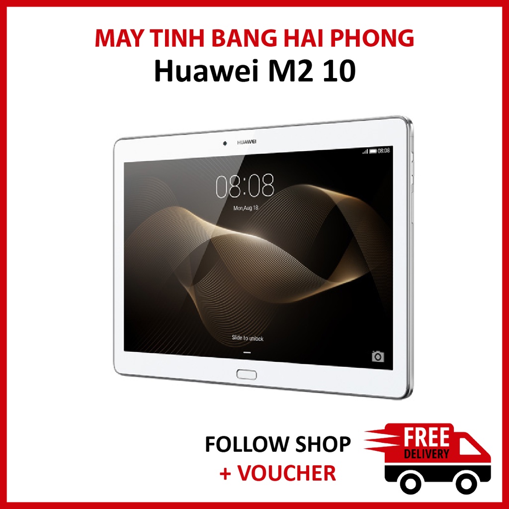 Máy tính bảng Huawei M2 10 có 4 loa, CH Play, vỏ nhôm, Wifi 3G