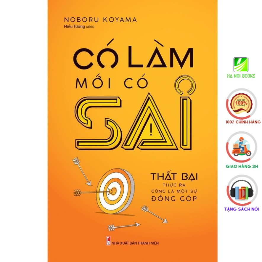 Sách Minh Long - Có Làm Mới Có Sai
