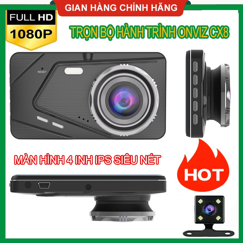 [CHÍNH HÃNG]Camera hành trình ô tô ONVIZ CX8 Full HD 1080 siêu nét-màn chuẩn 4 inh, 2 mắt ghi hình trước+sau | WebRaoVat - webraovat.net.vn