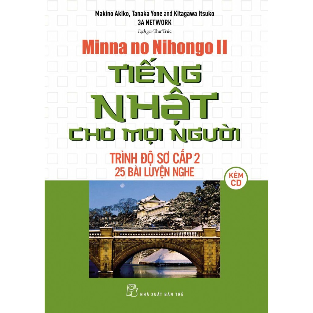 Sách - Combo Minna No Nihongo Sơ Cấp 2 Phiên Bản Mới - ( SGK + Bản Dịch + 25 Bài Nghe T2 )