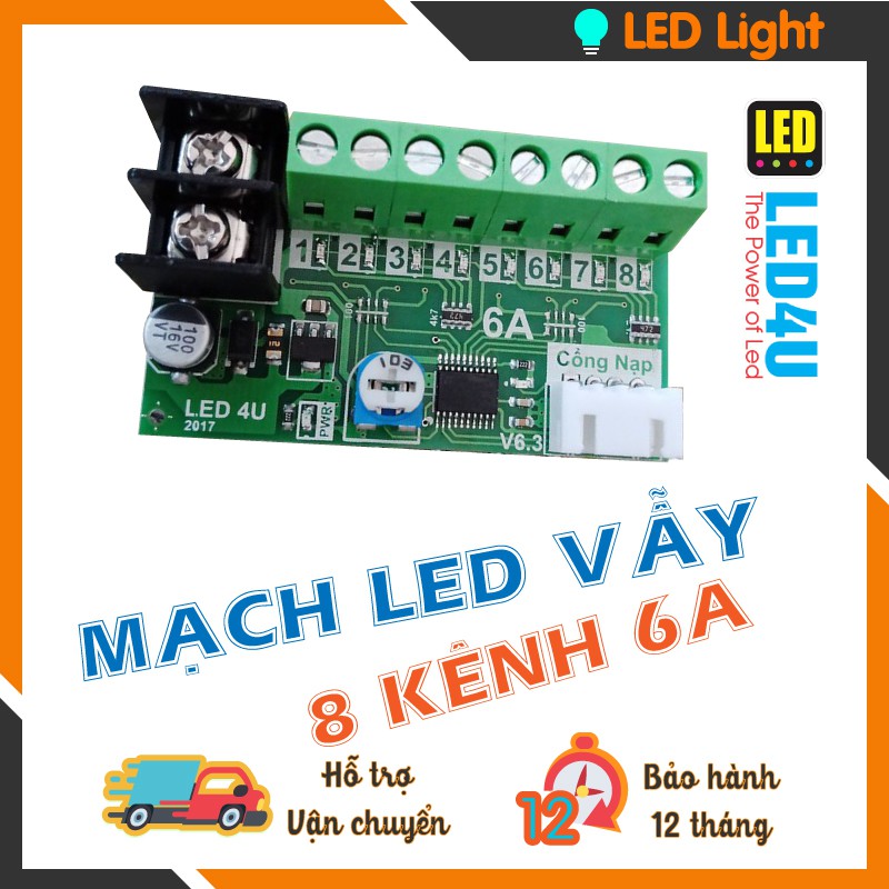 MẠCH LED VẪY 8 KÊNH 6A - LED 4U