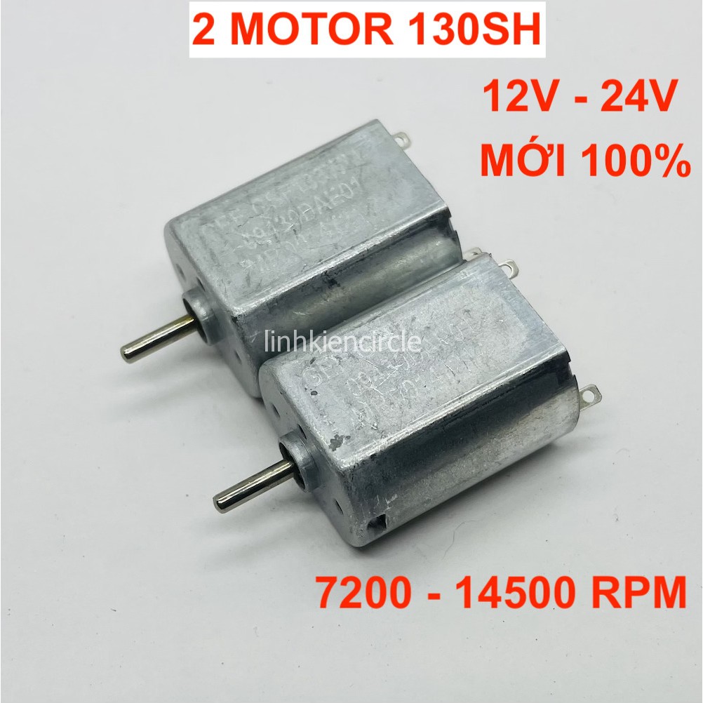 2 motor 130 GEE mã 130SH điện áp 12V - 24V tốc độ 7200 - 14500 RPM mới 100% chất lượng cao - LK0362