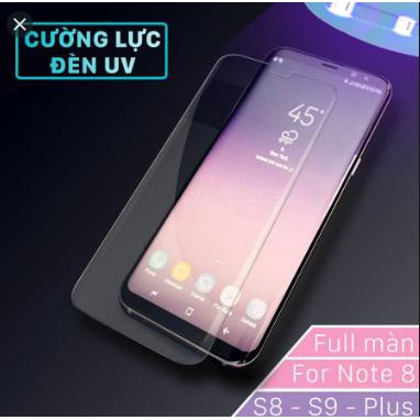 Kính cường lực Full Màn keo UV dành cho Note FE/ s7e/s8/s8+/note 8/s9/s9+/Note 9/S10/S10+/Note10/Note10+