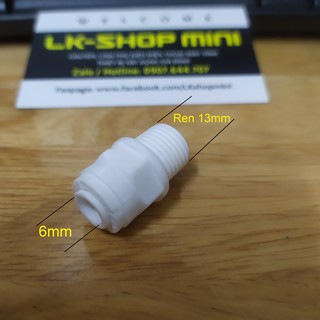 Nối ren 13mm ra ống 6mm (nối thẳng và nối co)