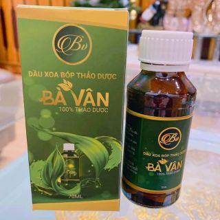 DẦU XOA BÓP THẢO DƯỢC BÀ VÂN, CAM KẾT AN TOÀN, HIỆU QUẢ CAO
