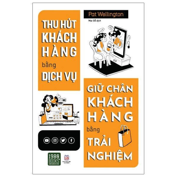Sách - Thu Hút Khách Hàng Bằng Dịch Vụ, Giữ Chân Khách Hàng Bằng Trải Nghiệm - TTR Bookstore