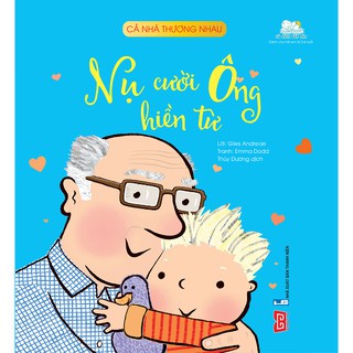 Cả Nhà Thương Nhau - Nụ Cười Ông Hiền Từ