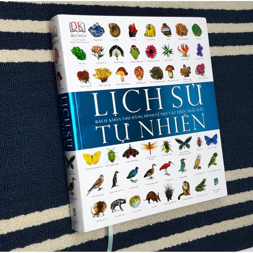 Sách - Lịch Sử Tự Nhiên - Bách Khoa Thư Bằng Hình Ảnh Về Vạn Vật Trên Trái Đất