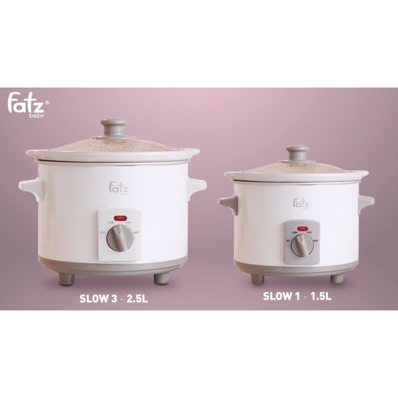 Nồi Nấu Chậm Fatz Baby Slow 1 1.5L - FB9015MH / Slow 2 2.0L - FB9020MH / Slow 3 2,5L - FB9025MH