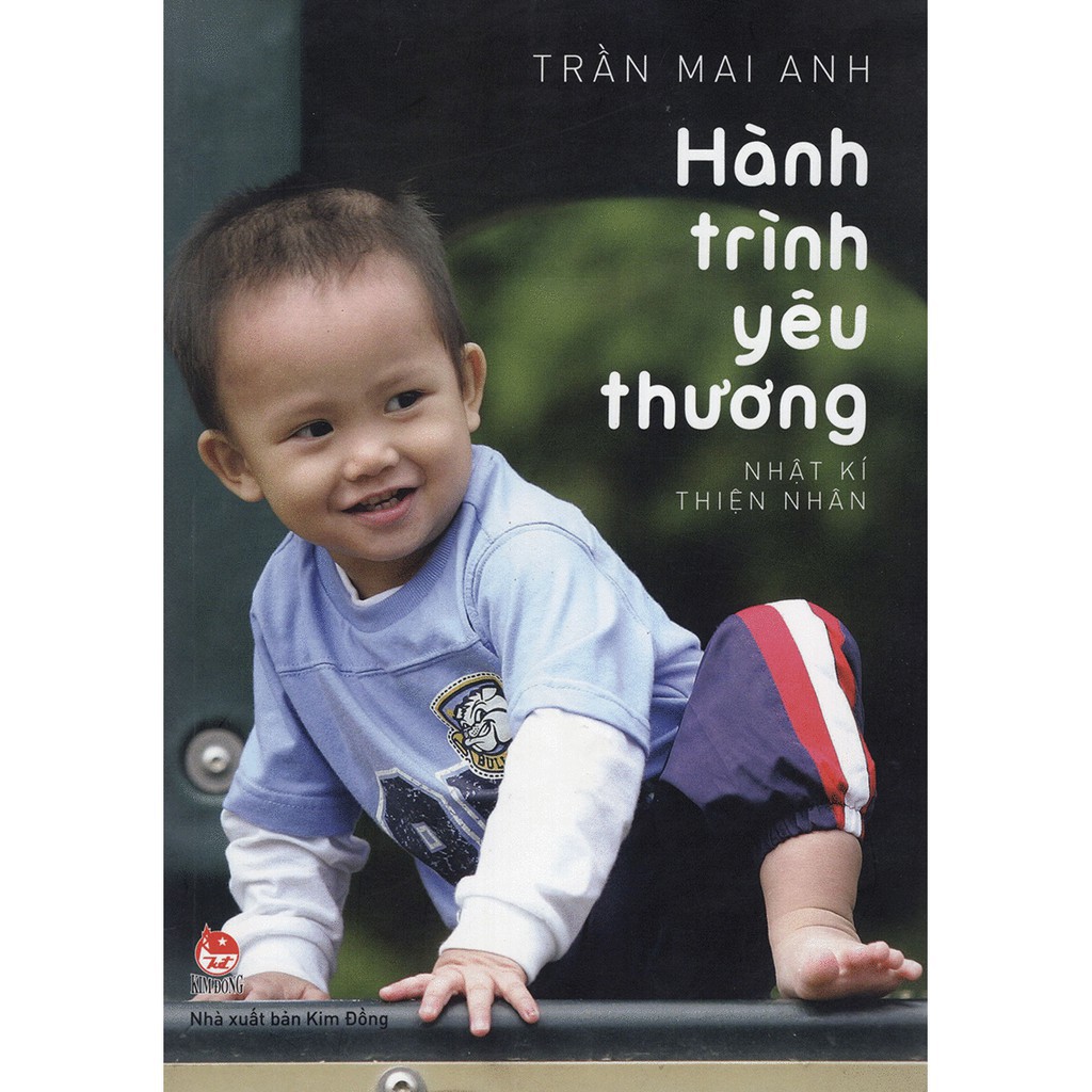 Sách- Hành trình yêu thương nhật kí thiện nhân- NXB Kim Đồng