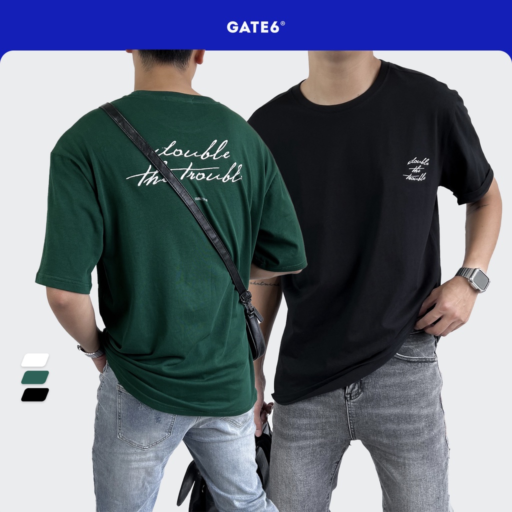 Áo Phông Nam cổ tròn GATE6 - Double the Trouble, thun ngắn tay unisex in slogan tối giản kiểu Hàn - G0033