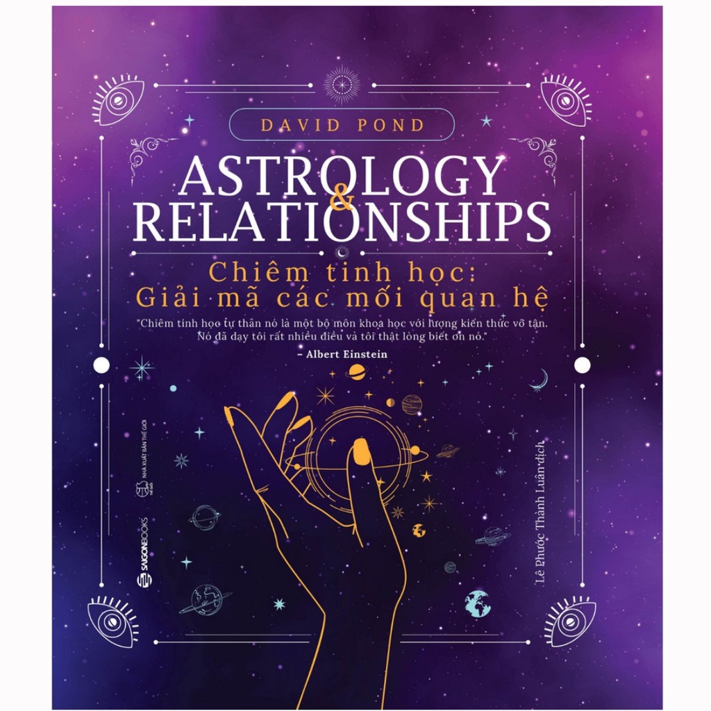 SÁCH - Chiêm tinh học: Giải mã các mối quan hệ (Astrology Relationships)  - Tác giả David Pond