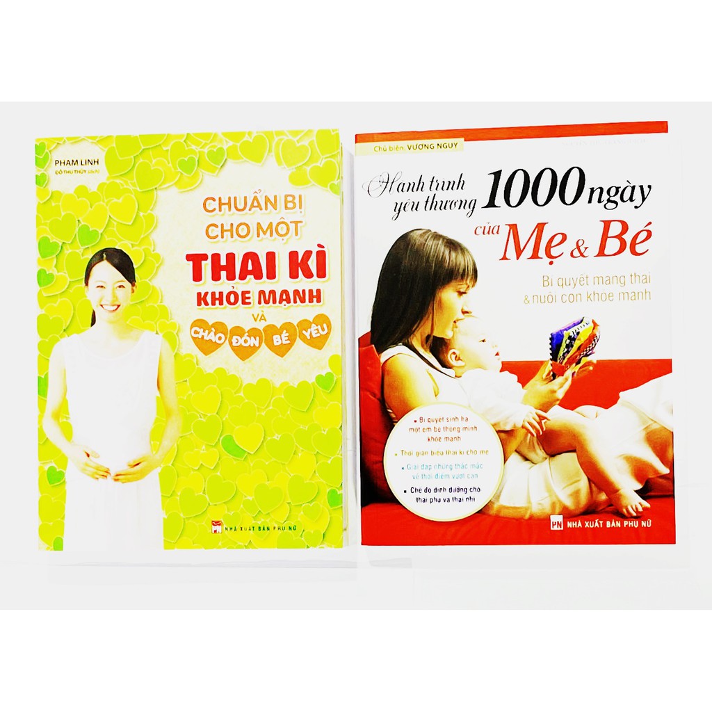 Sách ComBo: Chuẩn Bị Cho Một Thai Kì Khỏe Mạnh + Hành Trình Yêu Thương 1000 Ngày Cho Mẹ Và Bé