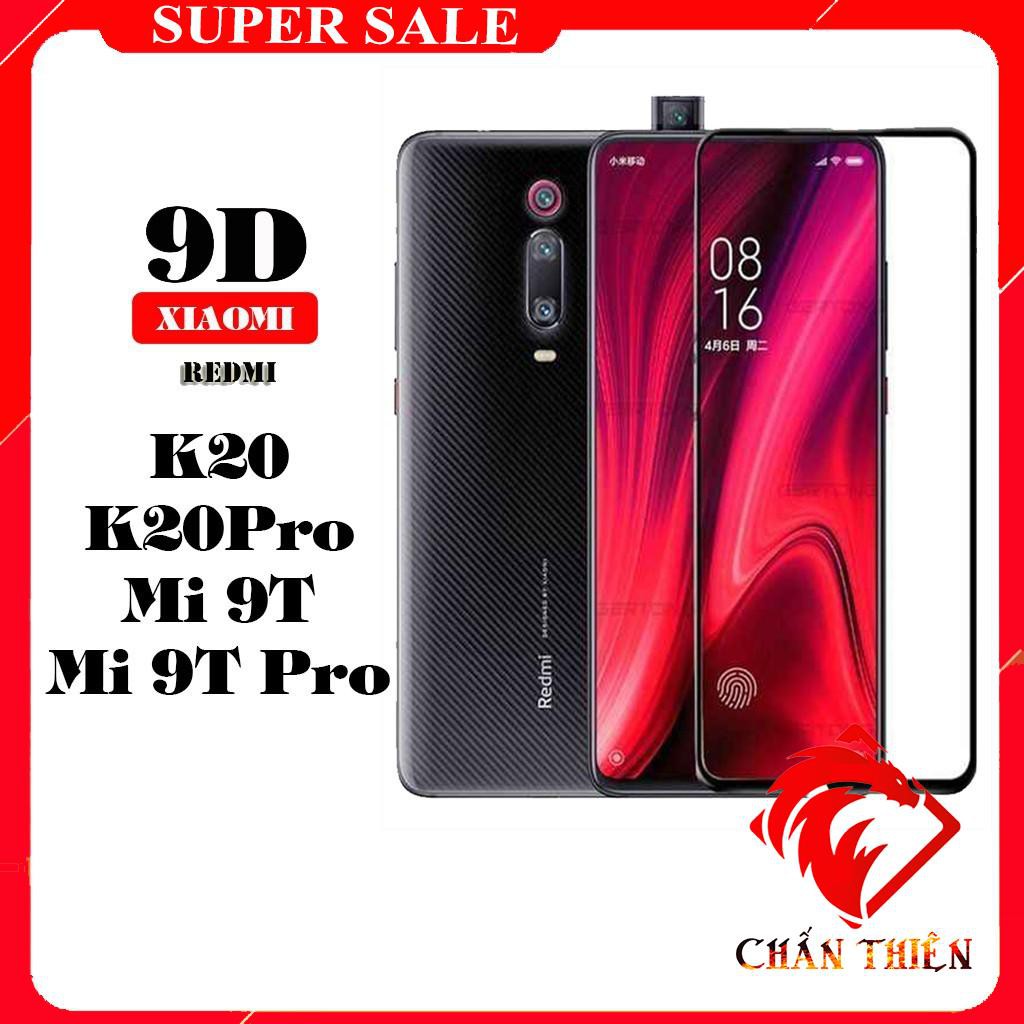 [FreeShip_50K] Kính Cường Lực Xiaomi Redmi K20 / K20Pro / Mi 9T/ Mi 9T Pro FULL MÀN 9D