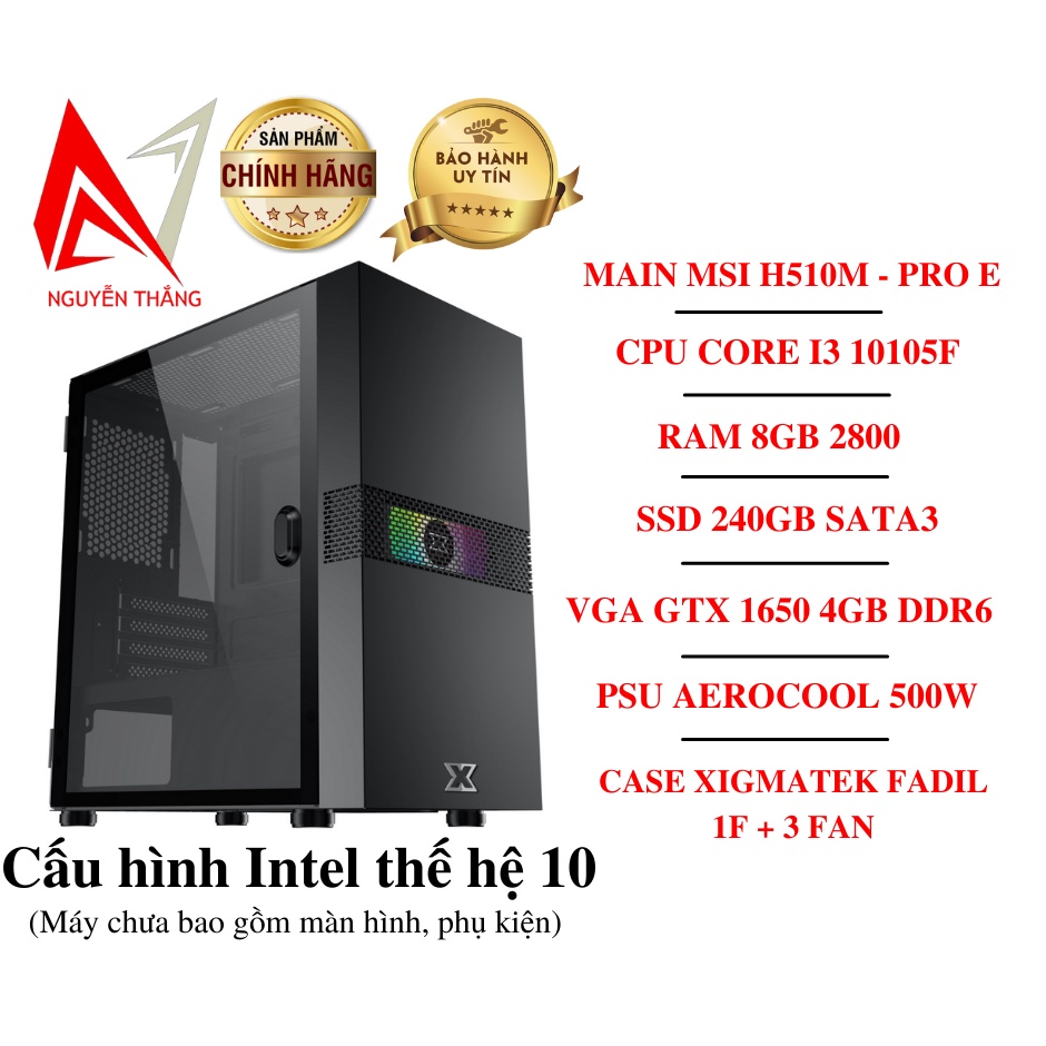 Thùng PC THẾ HỆ 10 NEW ( H510 - I3 10105F - RAM 8G - SSD 240G - GTX1650 - PSU 500W )