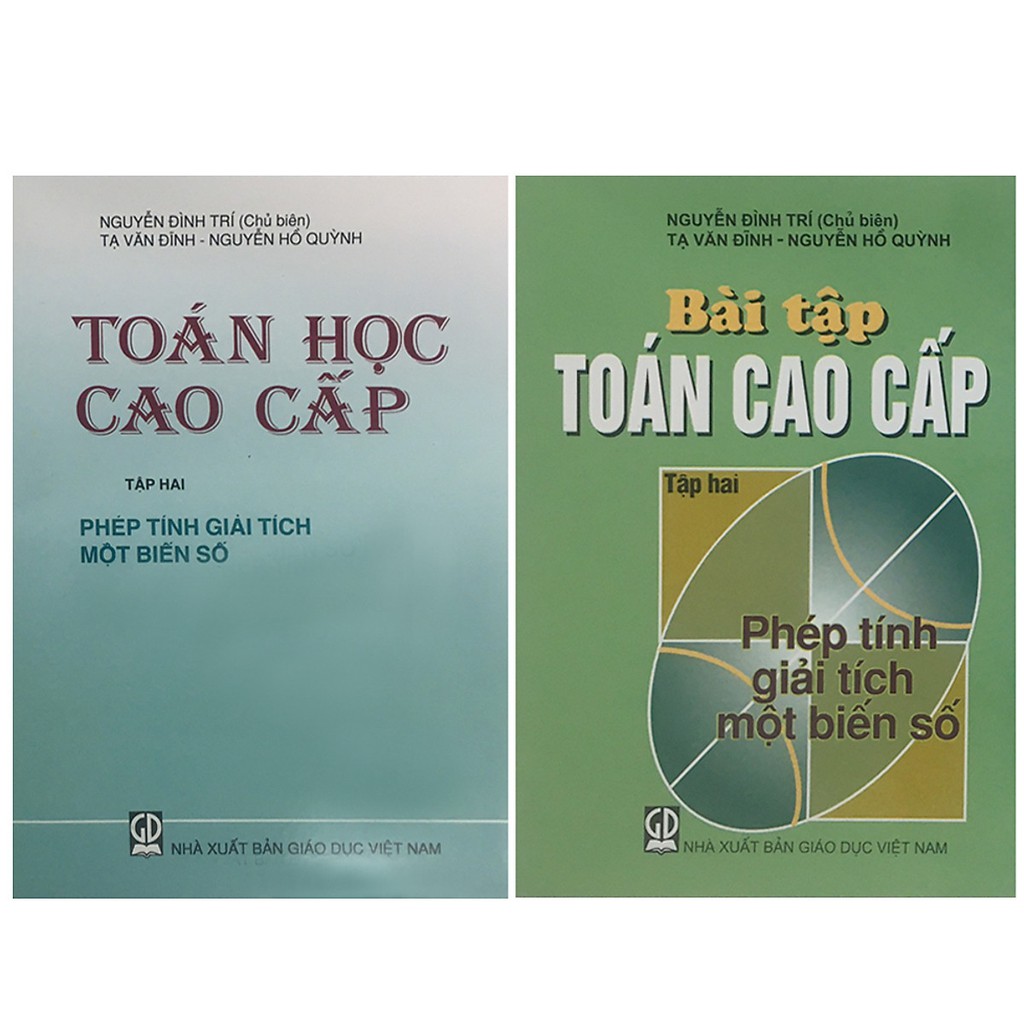 [Mã BMLT35 giảm đến 35K] Sách - Combo: Toán Học Cao Cấp Và Bài Tập Toán Cao Cấp Tập 2 - Phép Tính Giải Tích Một Biến Số