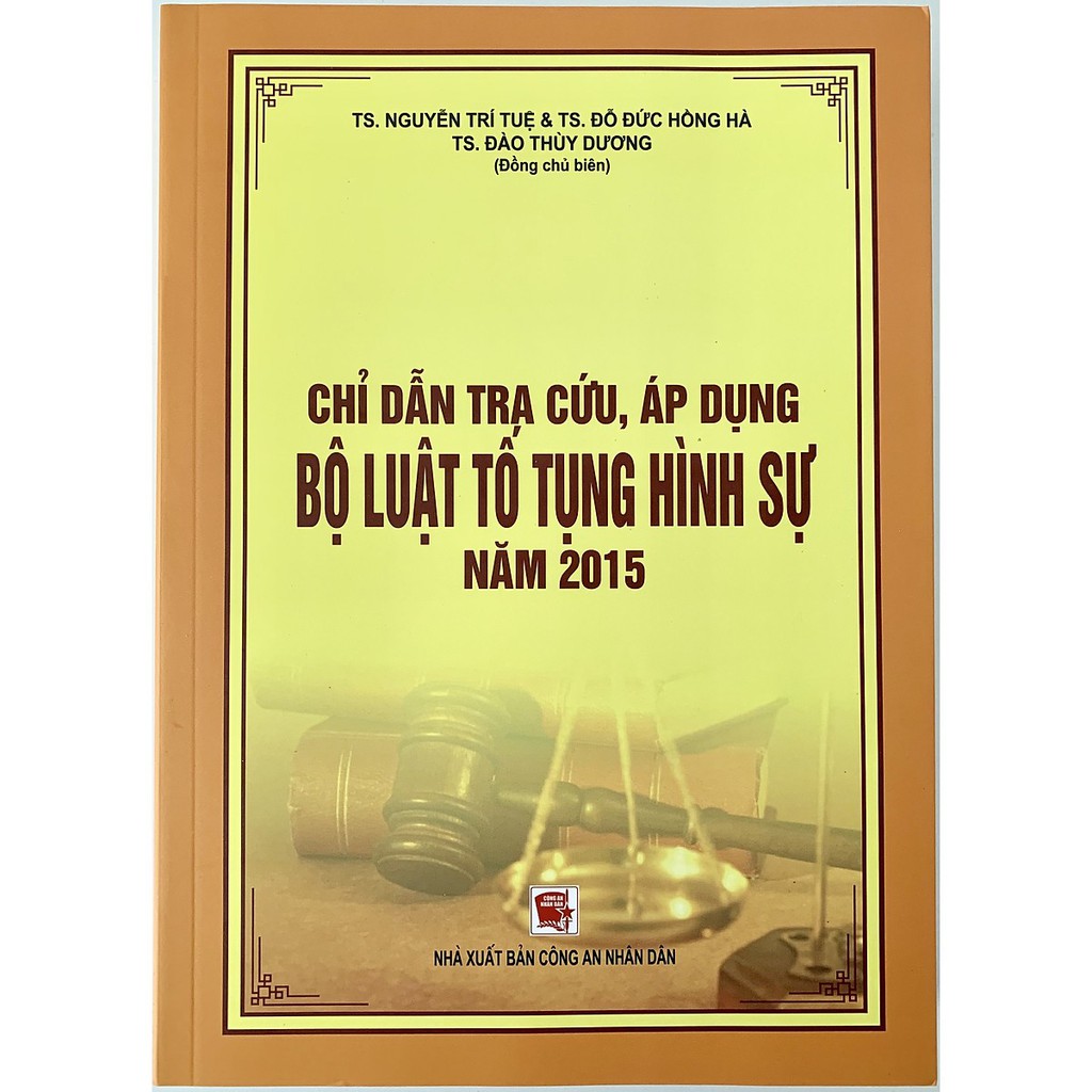 Sách - Chỉ Dẫn Tra Cứu Áp Dụng Bộ Luật Tố Tụng Hình Sự Năm 2015