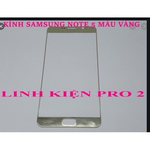 KÍNH SAMSUNG NOTE 5 MÀU VÀNG